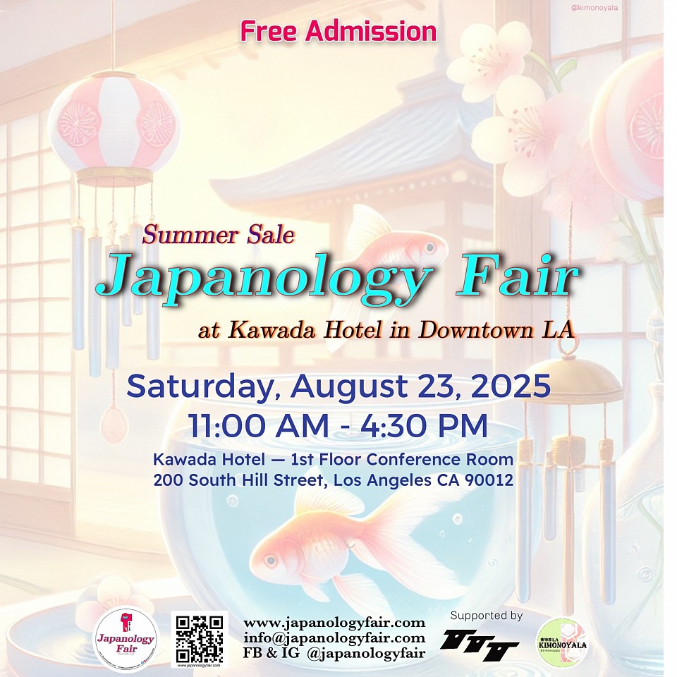 SAT 08/23/2025 Japanology Fair at Kawada Hotel in Downtown LA